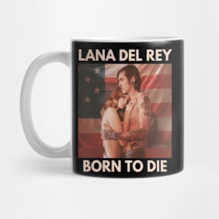 Born to Die Mug